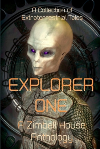 Knjiga Explorer One Anthology Zimbell House Anthology