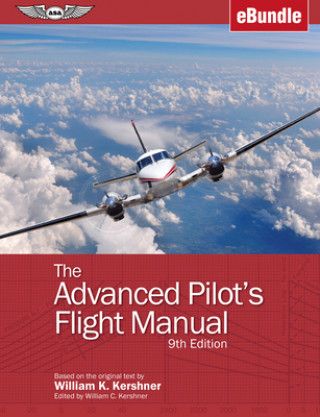 Kniha ADVANCED PILOTS FLIGHT MANUAL William C. Kershner