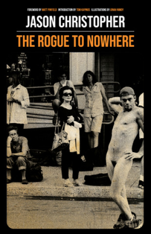 Buch Rogue to Nowhere Tom Kapinos