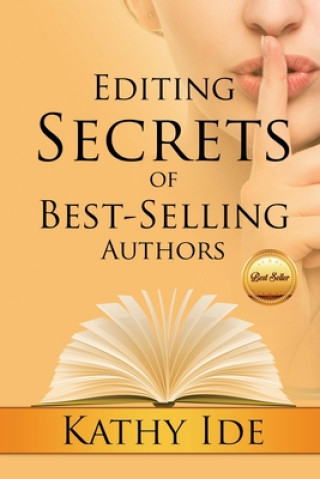 Carte Editing Secrets of Best-Selling Authors 