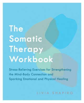 Knjiga Somatic Therapy Workbook 