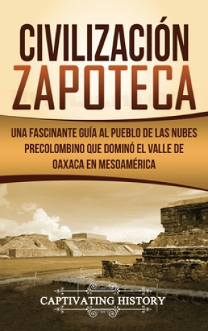 Carte Civilizacion Zapoteca 