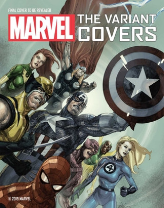 Kniha Marvel Comics: The Variant Covers 