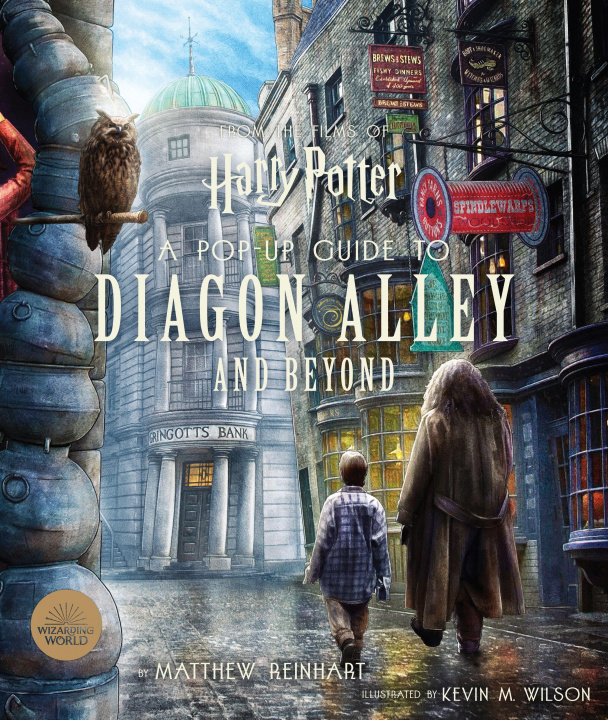 Knjiga Harry Potter: A Pop-Up Guide to Diagon Alley and Beyond Kevin Wilson