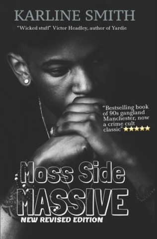 Knjiga Moss Side Massive Karline Smith
