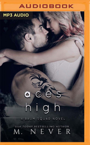 Digital Aces High: An Angsty Second Chance Motorcycle Romance Muffy Newtown