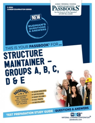 Kniha Structure Maintainer -Groups A, B, C, D & E (C-2064): Passbooks Study Guide 