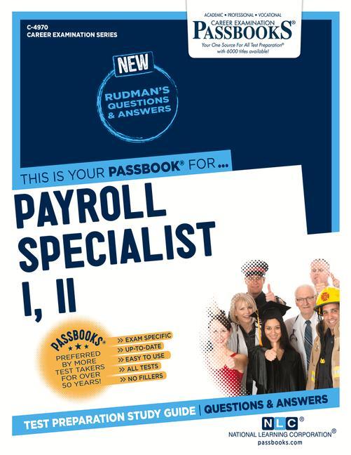 Kniha Payroll Specialist I, II (C-4970): Passbooks Study Guide 