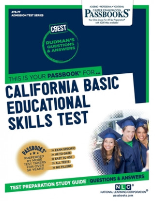 Książka California Basic Educational Skills Test (CBEST) (ATS-77): Passbooks Study Guide 