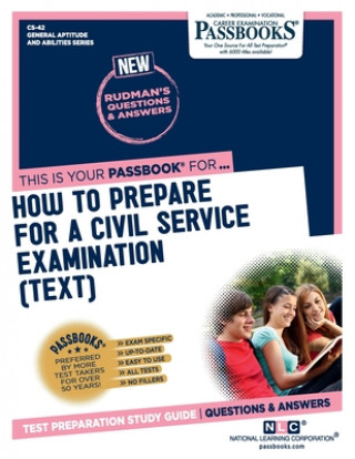 Livre How To Prepare for a Civil Service Examination (TEXT) (CS-42): Passbooks Study Guide 