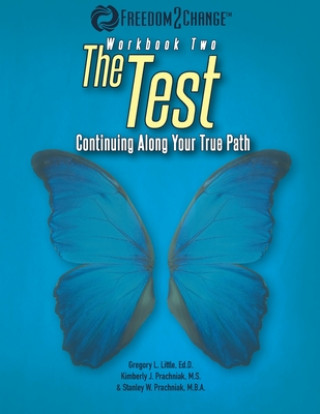 Kniha The Test: Continuing Along Your True Path Stanley W. Prachniak