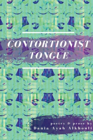 Книга Contortionist Tongue 