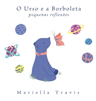 Knjiga O Urso e a Borboleta Travis Mariella Travis