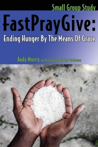 Knjiga FastPrayGive Morris Andy Morris