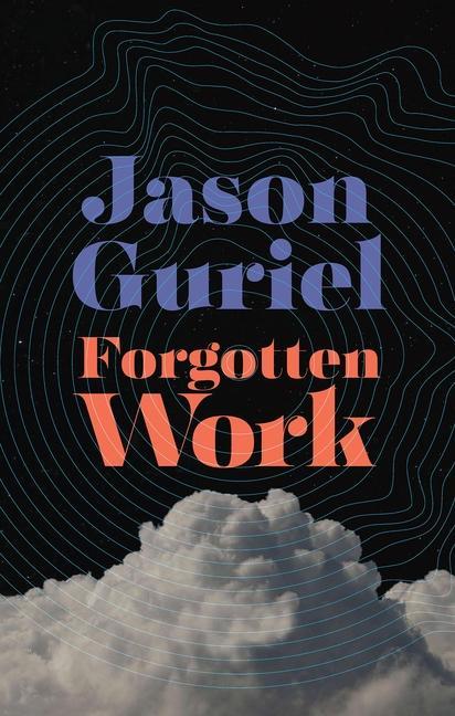 Książka Forgotten Work Jason Guriel