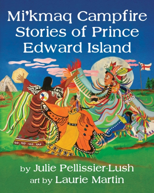 E-kniha Mi'kmaq Campfire Stories of Prince Edward Island 