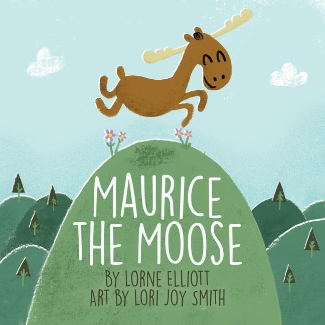 Buch Maurice the Moose Lori Smith