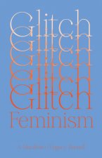 Könyv Glitch Feminism 