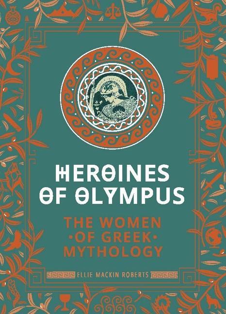 Книга Heroines of Olympus ELLIE MACKIN ROBERTS