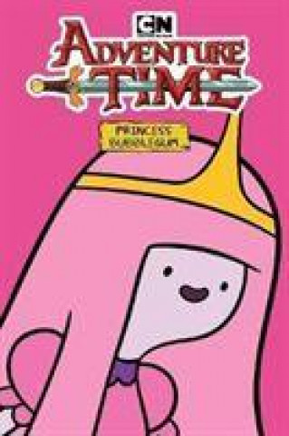 Kniha Adventure Time Princess Bubblegum Pendleton Ward