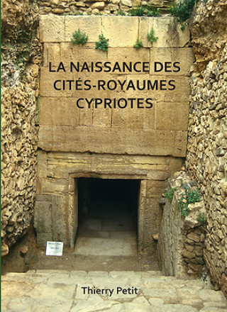 Kniha naissance des cites-royaumes cypriotes Thierry Petit