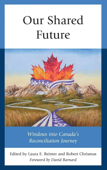 Knjiga Our Shared Future Robert Chrismas