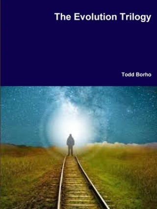 Book Evolution Trilogy Todd Borho