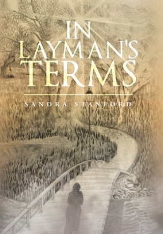 Knjiga In Layman's Terms Sandra Stanford