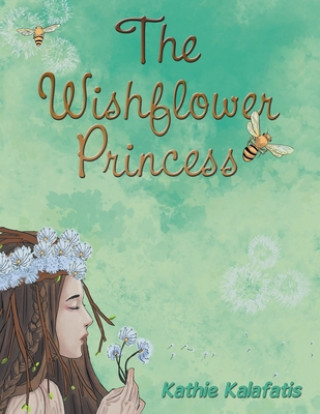 Libro Wishflower Princess Kathie Kalafatis