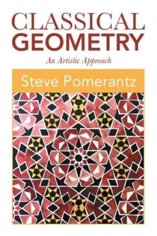 Kniha Classical Geometry Pomerantz Steve Pomerantz