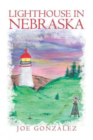 Buch Lighthouse in Nebraska Gonzalez Joe Gonzalez