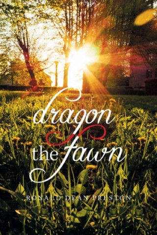 Libro Dragon, the Fawn Ronald Dean Preston