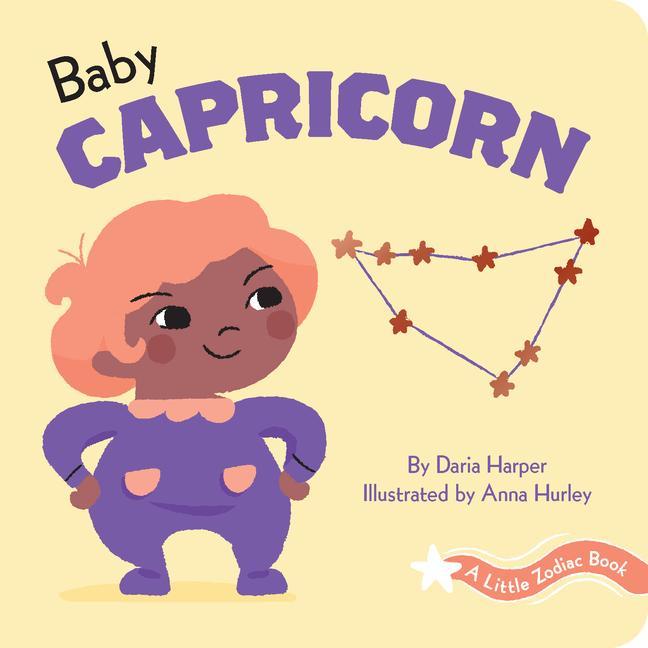 Könyv Little Zodiac Book: Baby Capricorn Anna Hurley