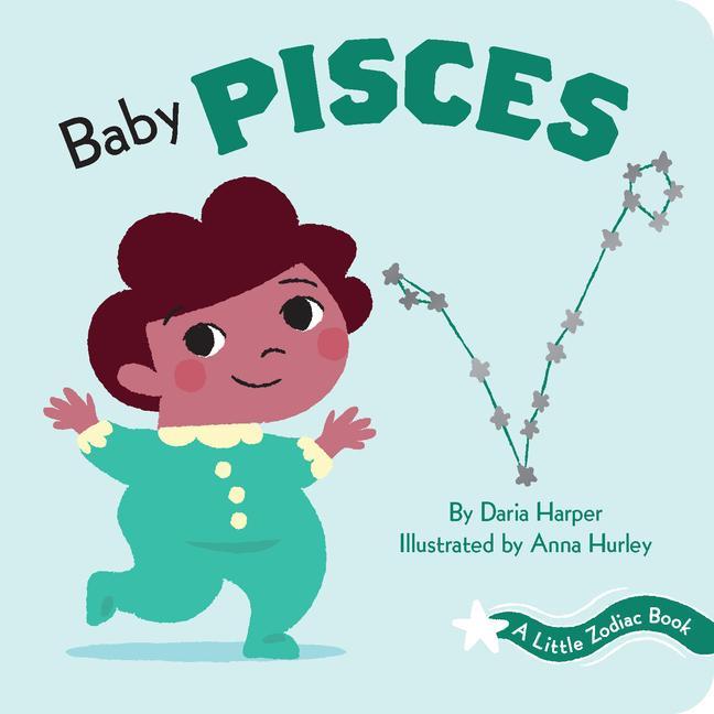 Kniha Little Zodiac Book: Baby Pisces Anna Hurley