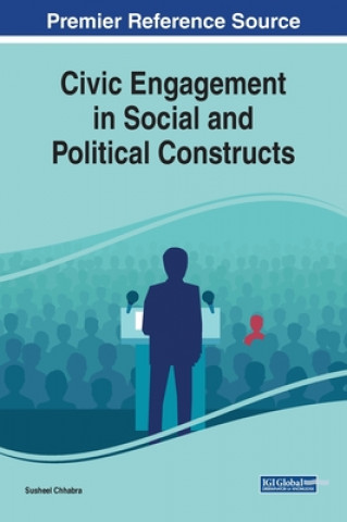 Knjiga Civic Engagement in Social and Political Constructs Susheel Chhabra
