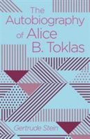 Книга Autobiography of Alice B. Toklas Gertrude Stein