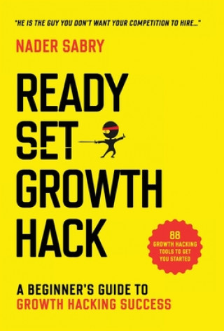 Kniha Ready, Set, Growth hack 