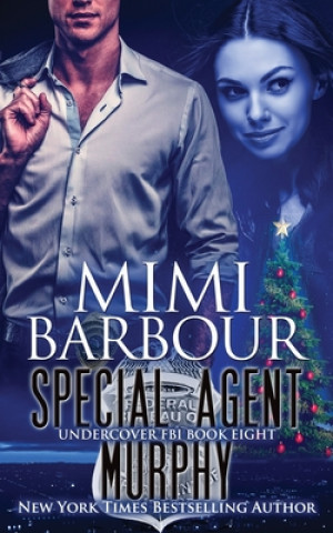 Knjiga Special Agent Murphy Mimi Barbour