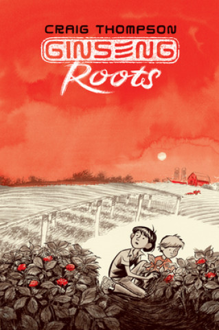 Книга Ginseng Roots 1-6: Set of Issues 1-6 