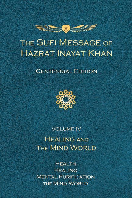 Livre Sufi Message of Hazrat Inayat Khan (Centennial Edition) 