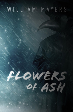 Boek Flowers of Ash William Mayers