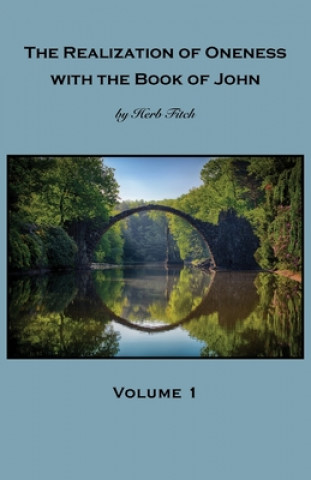 Carte Realization of Oneness with the Book of John Herb Fitch
