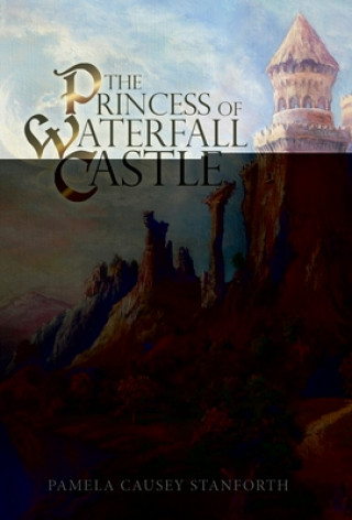 Libro Princess of Waterfall Castle Pamela Causey Stanforth