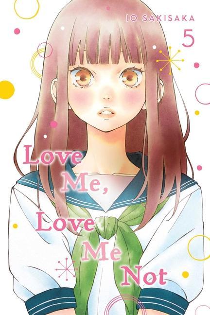 Carte Love Me, Love Me Not, Vol. 5 Io Sakisaka