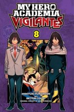 Könyv My Hero Academia: Vigilantes, Vol. 8 Kohei Horikoshi
