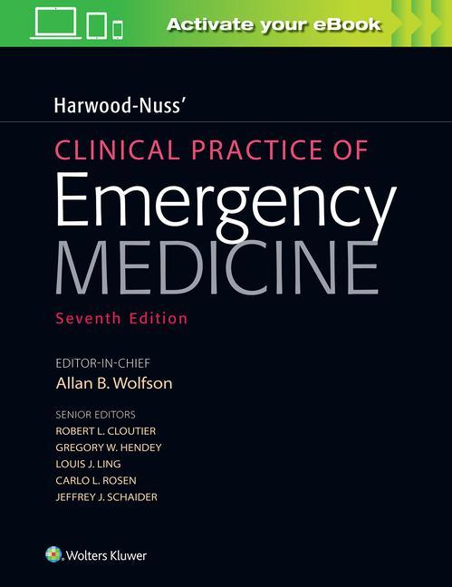 Knjiga Harwood-Nuss' Clinical Practice of Emergency Medicine 