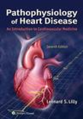 Kniha Pathophysiology of Heart Disea 
