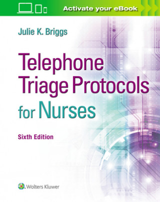 Книга Telephone Triage Protocols for Nurses 