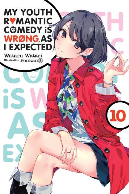Książka My Youth Romantic Comedy is Wrong, As I Expected, Vol. 10 (light novel) 