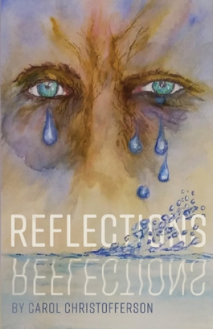 Knjiga Reflections Carol Christofferson